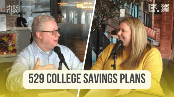 Financial Advisors on Wealth Management and how to use a 529 college savings plan