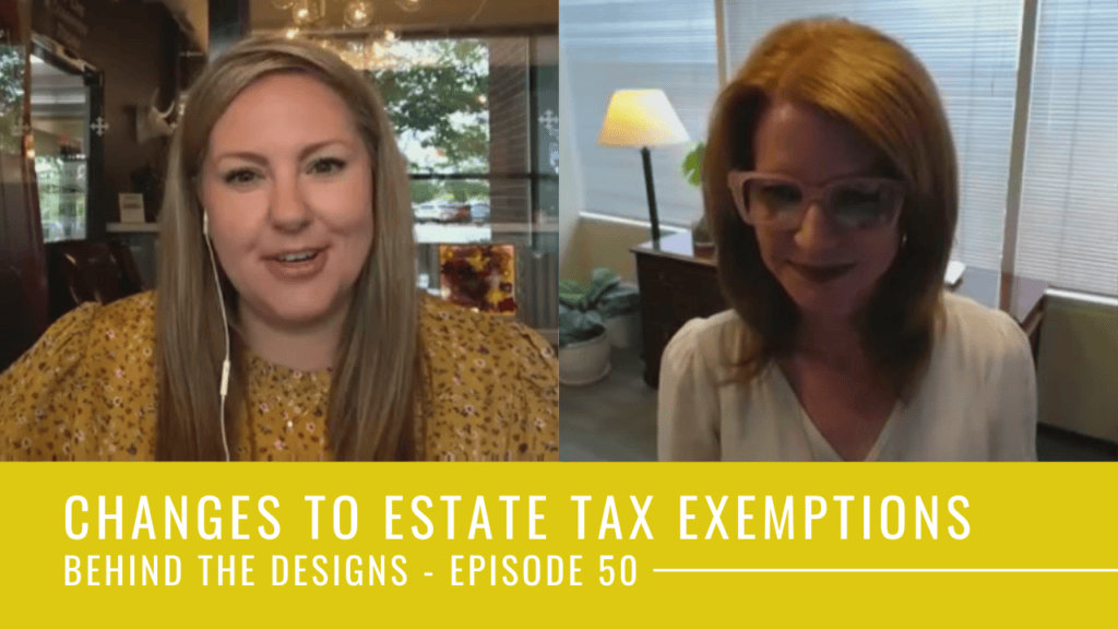Wealth Management Financial Advisors on the Changes to Estate Tax Exemptions with Heather Walser