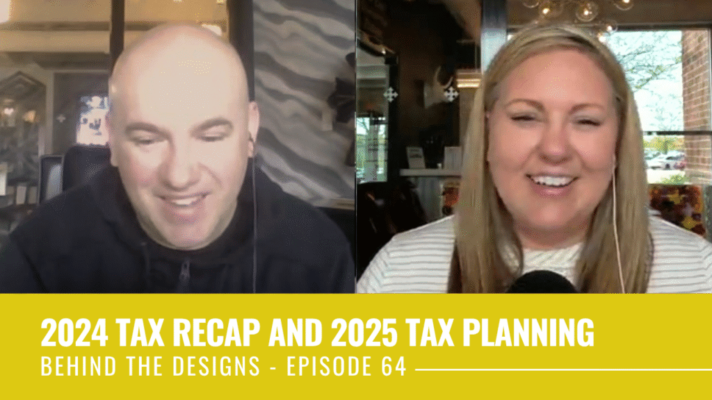 Financial Design Studio Podcast on 2025 Tax Planning