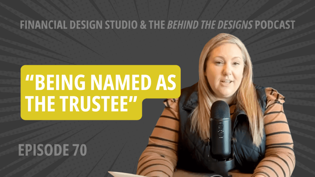 Wealth Management in Chicagoland area on what to expect when named as trustee