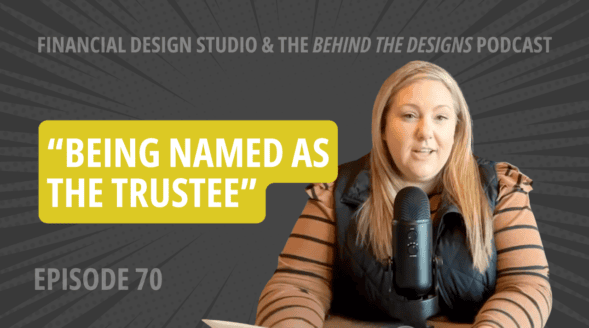 Wealth Management in Chicagoland area on what to expect when named as trustee
